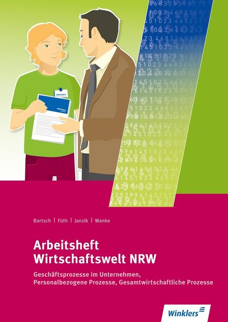 Thomas Bartsch: Wirtschaftswelt NRW. Arbeitsheft, Buch