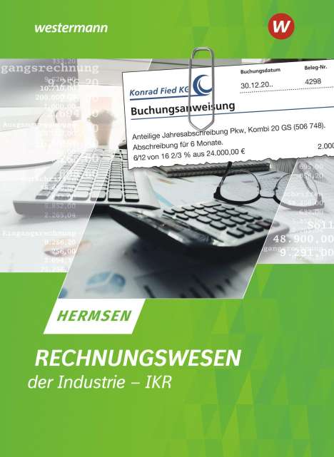 Jürgen Hermsen: Rechnungswesen der Industrie - IKR SB, Buch