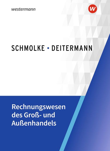 Björn Flader: Rechnungswesen des Groß- und Außenhandels. Schulbuch, Buch