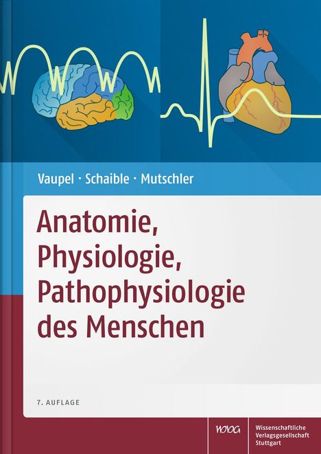 Peter Vaupel: Anatomie, Physiologie, Pathophysiologie des Menschen, Buch