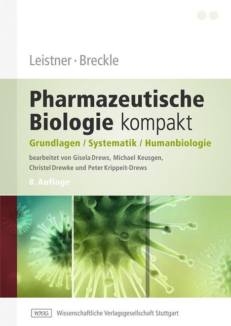 Eckhard Leistner: Leistner, Breckle - Pharmazeutische Biologie kompakt, Buch