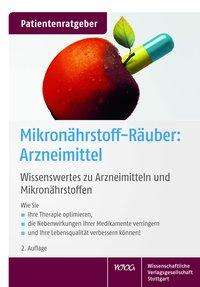 Uwe Gröber: Gröber, U: Mikronährstoff-Räuber: Arzneimittel, Buch