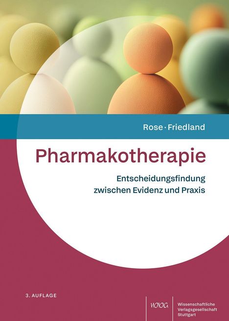 Text: "Pharmakotherapie: Entscheidungsfindung zwischen Evidenz und Praxis" von Rose und Friedland. Illustration: Bunte Figuren.