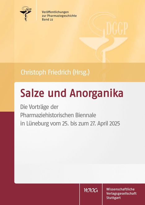Titel: Salze und Anorganika. Vorträge der Pharmaziehistorischen Biennale, Lüneburg, 25.–27. April 2025. Logo: DGGP.