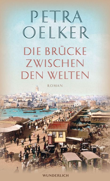 Petra Oelker: Die Brücke zwischen den Welten, Buch