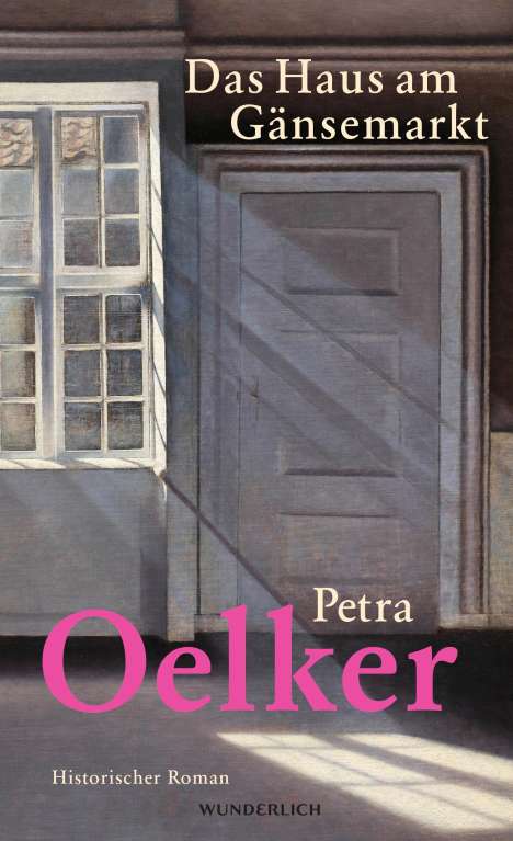 Petra Oelker: Das Haus am Gänsemarkt, Buch