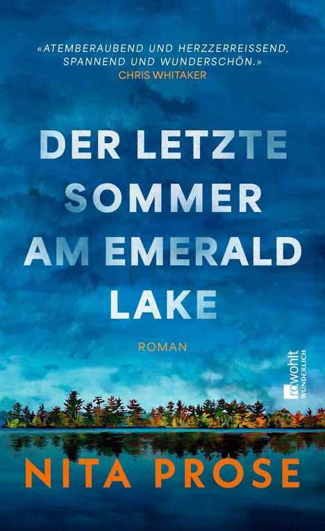 Nita Prose. Der letzte Sommer am Emerald Lake. Roman. Vorab-Cover. Grauer Hintergrund. Logo: Rowohlt Wunderlich.
