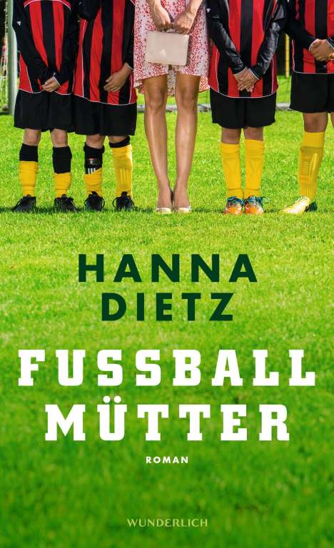 Hanna Dietz: Fußballmütter, Buch