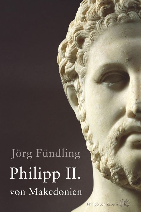 Jörg Fündling: Fündling, J: Philipp II. von Makedonien, Buch
