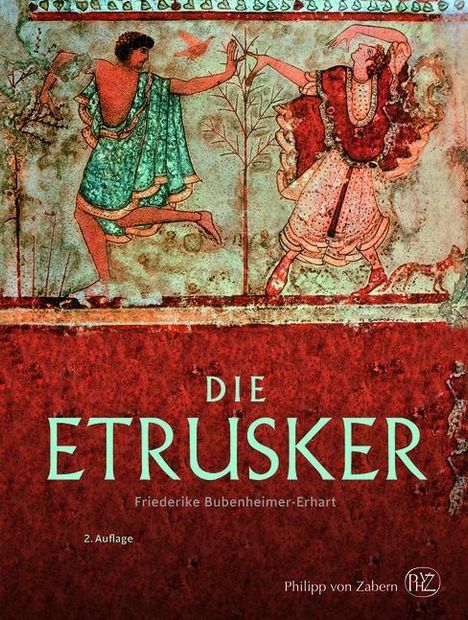 Friederike Bubenheimer-Erhart: Bubenheimer-Erhart, F: Etrusker, Buch