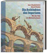 Jean-Claude Golvin: Golvin, J: Architekten des Imperiums, Buch