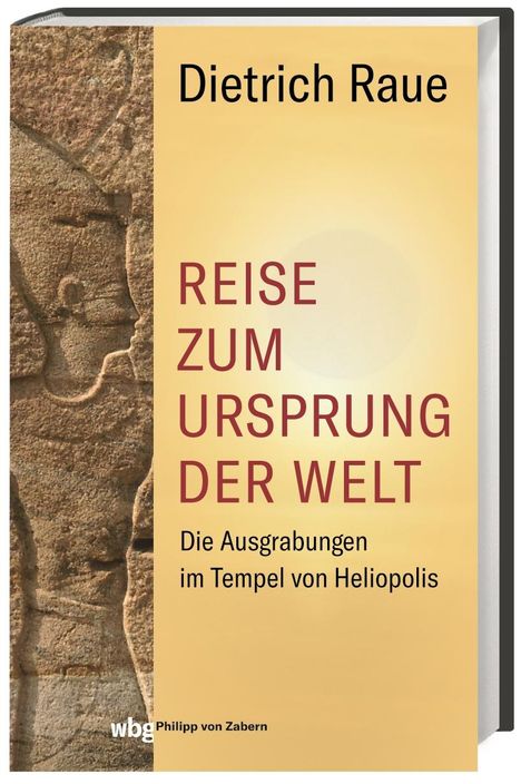 Dietrich Raue: Raue, D: Reise zum Ursprung der Welt, Buch