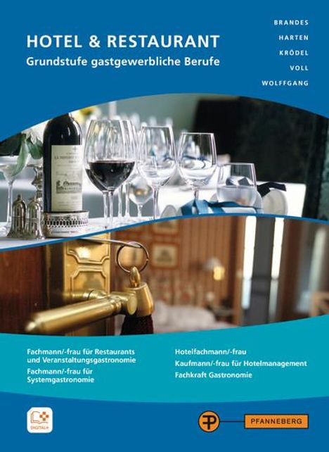 Frank Brandes: Hotel &amp; Restaurant - Grundstufe gastgewerbliche Berufe, Buch