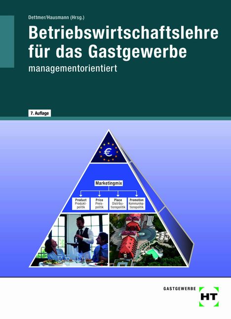 Harald Dettmer: Betriebswirtschaftslehre für das Gastgewerbe, Buch