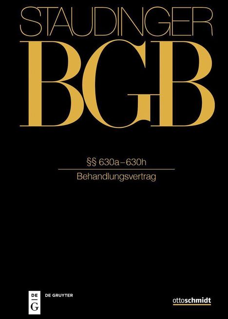 "STAUDINGER BGB §§ 630a–630h Behandlungsvertrag" in großen goldenen Buchstaben auf schwarzem Hintergrund.