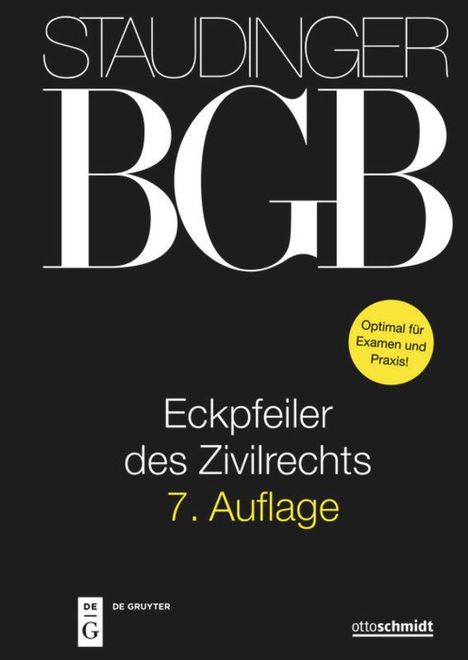 J. von Staudingers Kommentar zum Bürgerlichen Gesetzbuch mit Einführungsgesetz und Nebengesetzen. Eckpfeiler des Zivilrechts, Buch