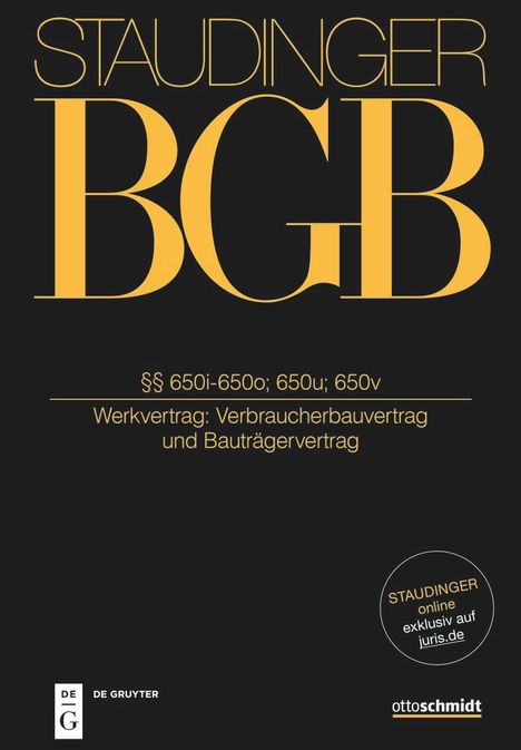 Staudinger BGB §§ 650i-650o; 650u-650v (Verbraucherbauvertrag und Bauträgervertrag), Buch