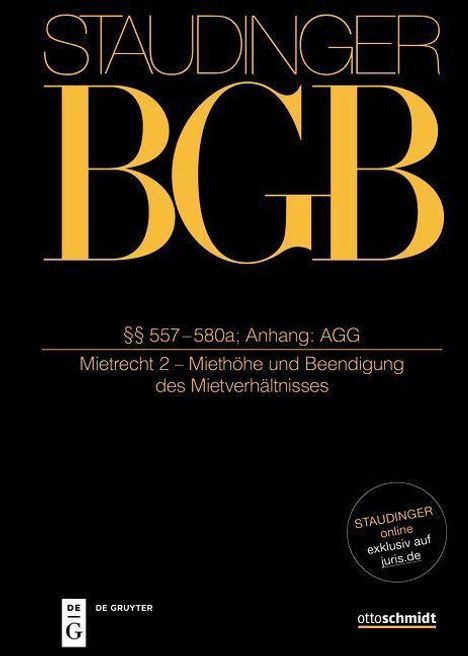 Staudingers Kommentar zum BGB §§ 557-580a. Anhang AGG (Mietrecht 2 - Miethöhe und Beendigung des Mietverhältnisses), Buch