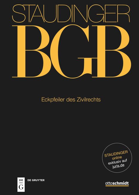 Staudinger Kommentar zum BGB. Eckpfeiler des Zivilrechts, Buch