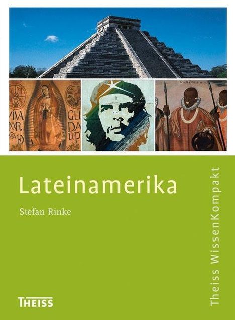 Stefan Rinke: Rinke, S: Lateinamerika, Buch