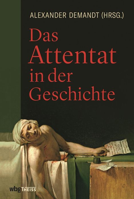 Das Attentat in der Geschichte, Buch