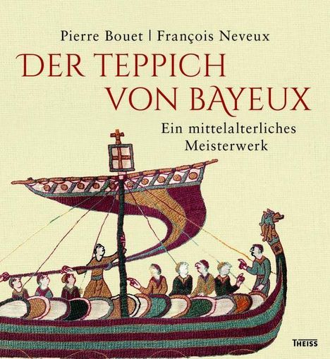 Pierre Bouet: Bouet, P: Der Teppich von Bayeux, Buch