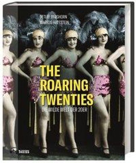 Detlef Berghorn: The Roaring Twenties, Buch