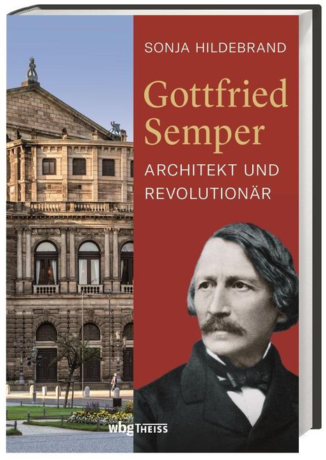 Sonja Hildebrand: Hildebrand, S: Gottfried Semper, Buch