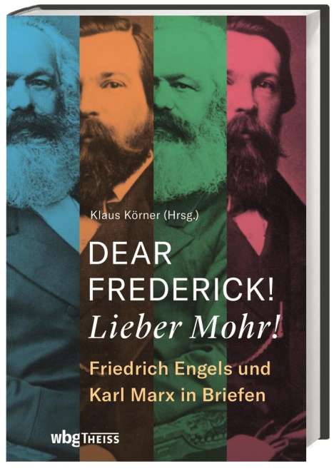 Dear Frederick! Lieber Mohr!, Buch