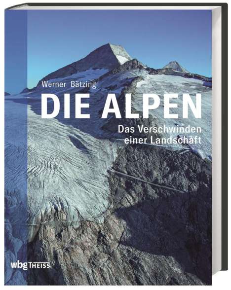 Werner Bätzing: Bätzing, W: Alpen, Buch