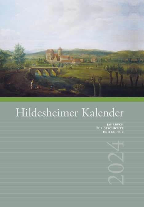Claudia Pollich-Post: Hildesheimer Kalender 2024, Buch