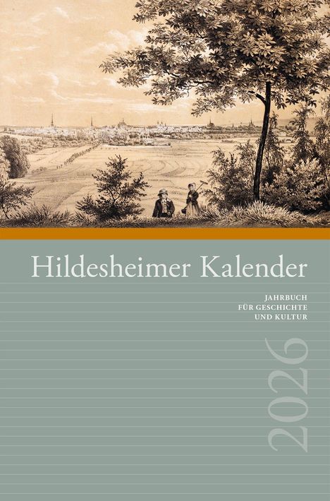 "Hildesheimer Kalender 2026" in großen Buchstaben, darunter "Jahrbuch für Geschichte und Kultur". Illustration: Zwei Personen in Landschaft.