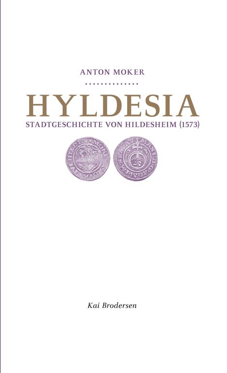 Anton Moker: Hyldesia, Buch