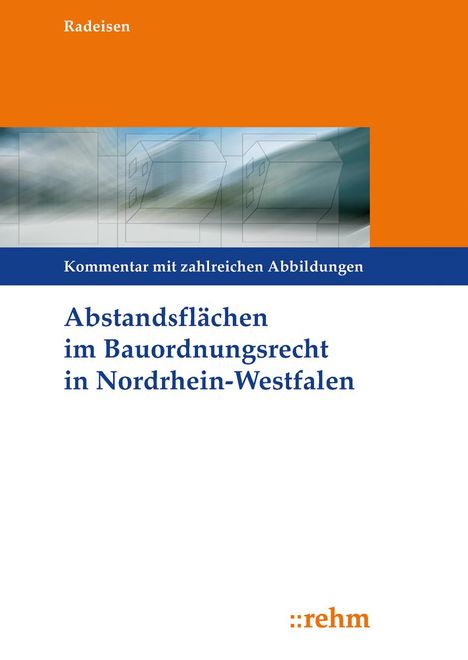 Marita Radeisen: Abstandsflächen im Bauordnungsrecht Nordrhein-Westfalen, Buch