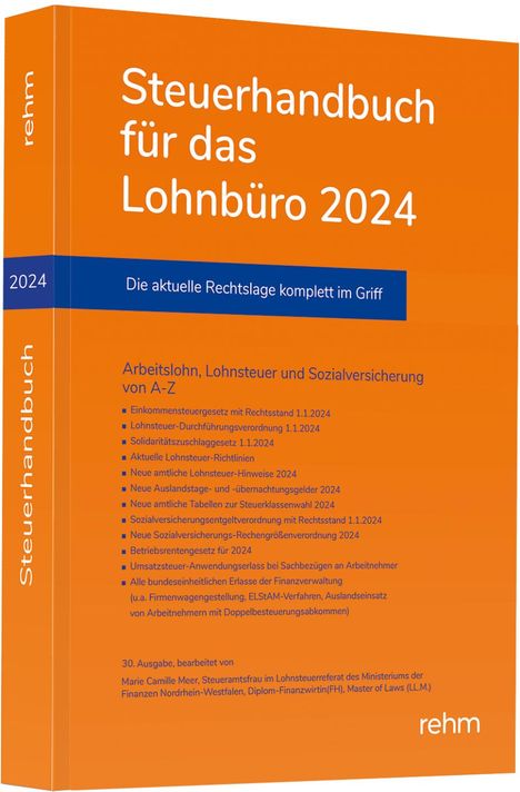 Marie Camille Meer: Steuerhandbuch für das Lohnbüro 2024, Buch