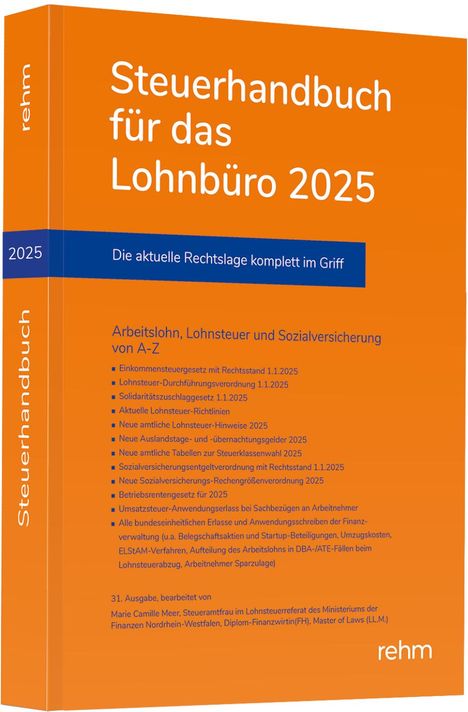 Marie Camille Meer: Steuerhandbuch für das Lohnbüro 2025, Buch