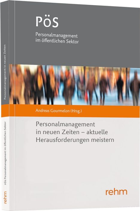 Titel: „PÖS Personalmanagement im öffentlichen Sektor“.  
Herausgeber: Andreas Gourmelon.  
Verlag: rehm.  
Das Cover zeigt eine unscharfe Menschenmenge.
