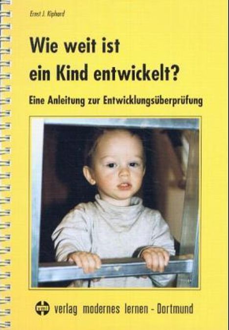 Ernst J. Kiphard: Kiphard, E: Wie weit ist e. Kind, Buch