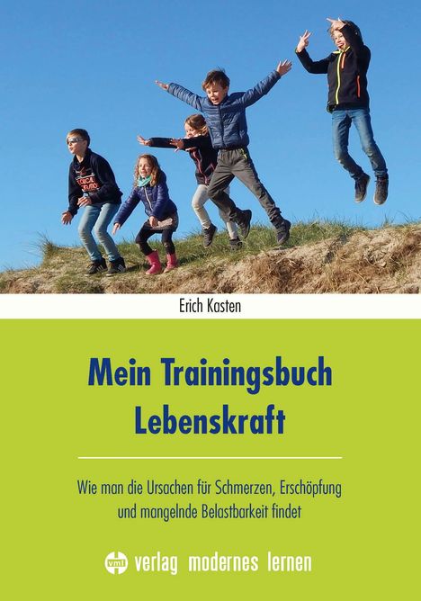 Erich Kasten: Mein Trainingsbuch Lebenskraft, Buch