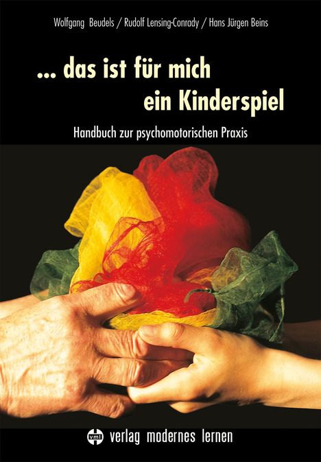 Wolfgang Beudels: ... das ist für mich ein Kinderspiel, Buch