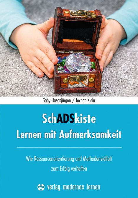 Gaby Hasenjürgen: SchADSkiste - Lernen mit Aufmerksamkeit, Buch