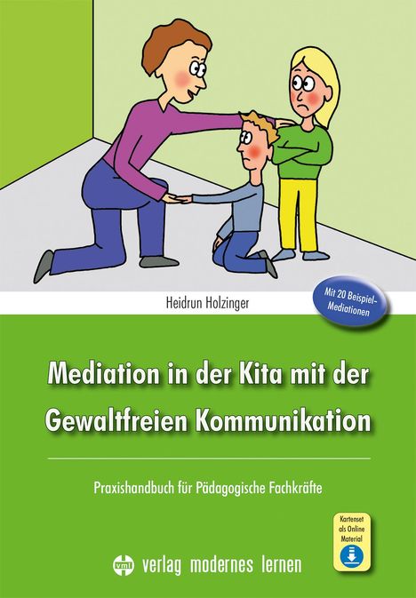 Heidrun Holzinger: Mediation in der Kita mit der Gewaltfreien Kommunikation, Buch