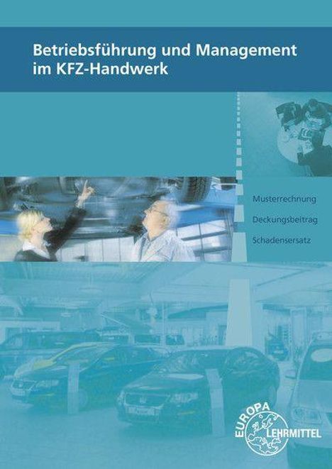 Monika Heiser: Betriebsführung und Management KFZ-Handwerk, Buch