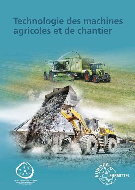 Andreas Fehr: Technologie des machines agricoles et de chantier, Buch