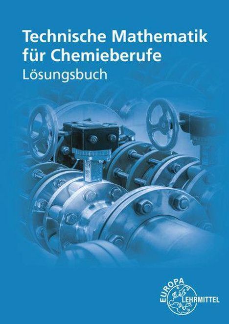 Henrik Althaus: Lösungen zu 71314: Technische Mathematik für Chemieberufe, Buch