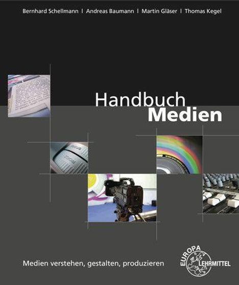 Andreas Baumann: Handbuch Medien - Medien verstehen, Buch