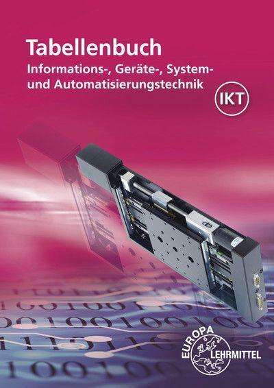 Monika Burgmaier: Tabellenbuch Informations-, Geräte-, System- und Automatisierungstechnik, Buch