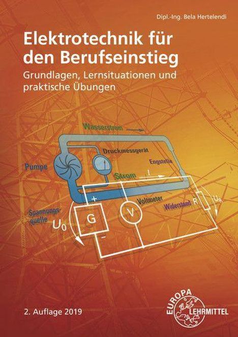 Bela Hertelendi: Hertelendi, B: Elektrotechnik für den Berufseinstieg, Buch