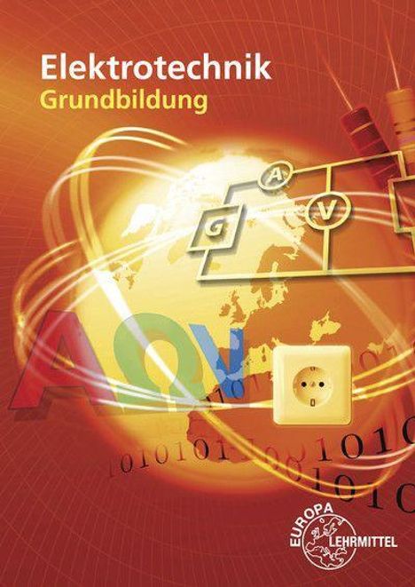 Horst Bumiller: Elektrotechnik Grundbildung, Buch