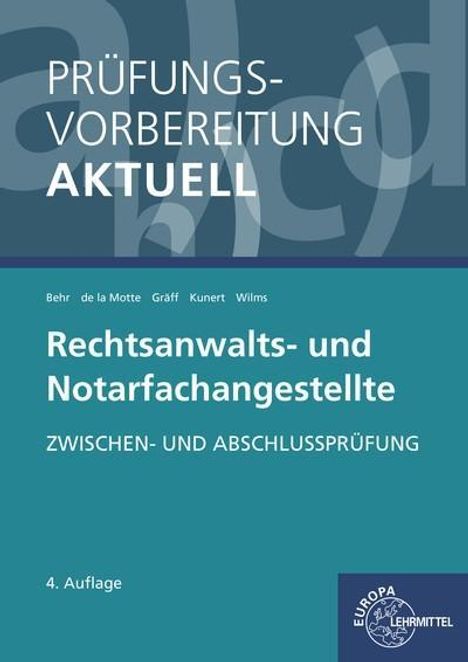 Andreas Behr: Prüfungsvorbereitung aktuell - Rechtsanwalts- und Notarfachangestellte, Buch